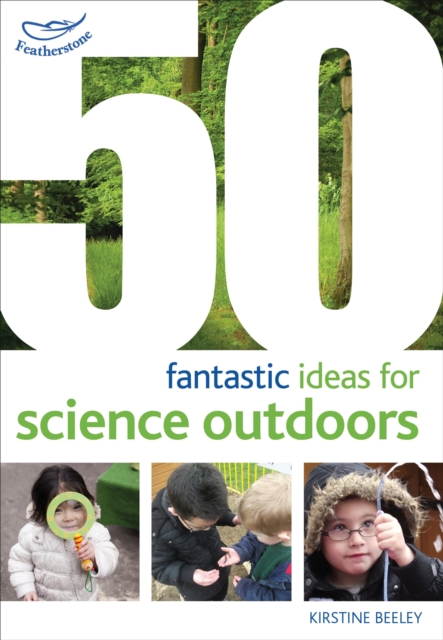 50 fantastic ideas for Science Outdoors, Paperback / softback Book