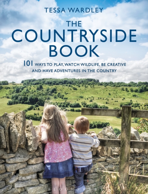 The Countryside Book : 101 Ways To Play, Watch Wildlife, Be Creative And Have Adventures In The Country, Paperback / softback Book
