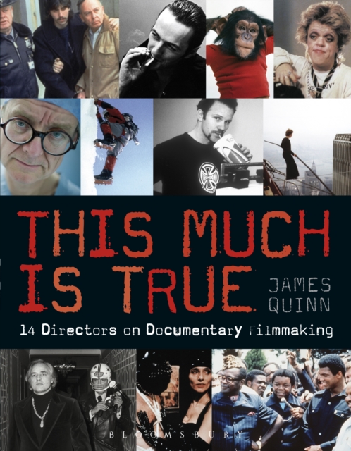 This Much is True : 14 Directors on Documentary Filmmaking, EPUB eBook