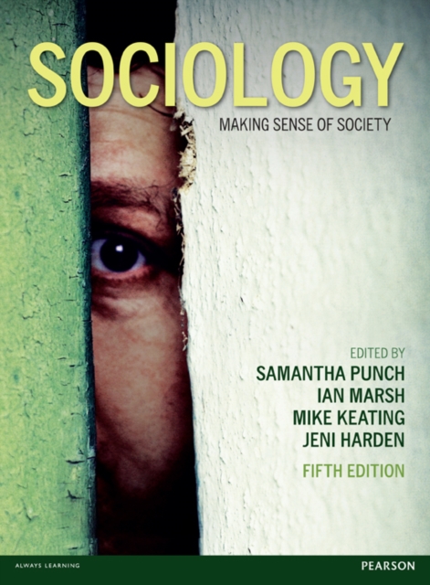 Sociology : Making Sense Of Society, PDF eBook