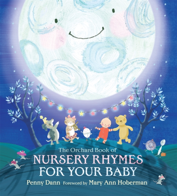 The Orchard Book of Nursery Rhymes for Your Baby, Hardback Book