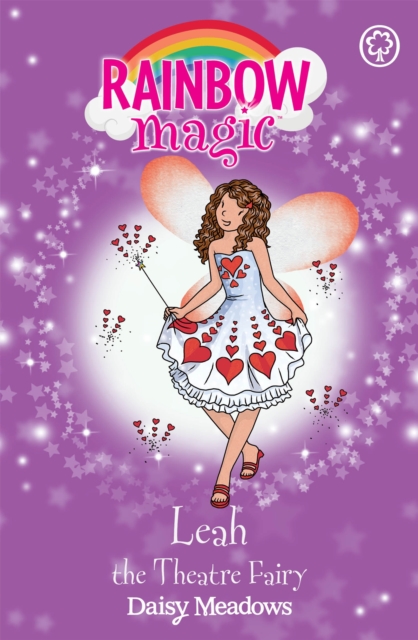 Rainbow Magic: Leah the Theatre Fairy : The Showtime Fairies Book 2, Paperback / softback Book