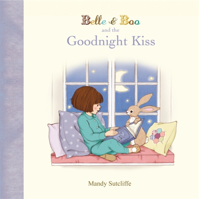 Belle & Boo and the Goodnight Kiss, Hardback Book