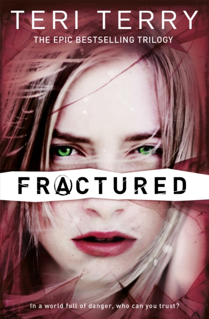 SLATED Trilogy: Fractured : Book 2, Paperback / softback Book