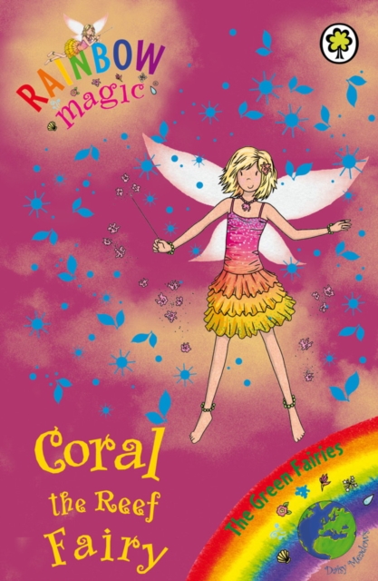 Coral the Reef Fairy : The Green Fairies Book 4, EPUB eBook