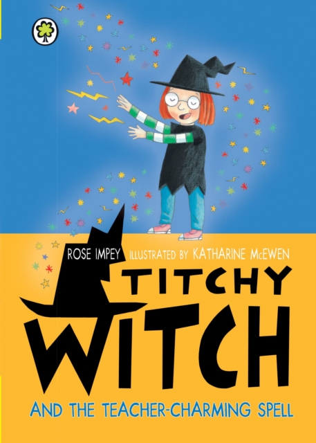 Titchy Witch and the Teacher-Charming Spell, EPUB eBook