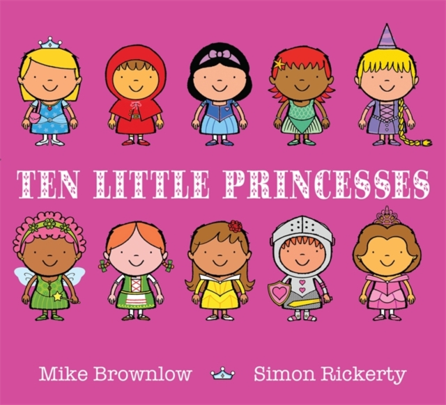 Ten Little Princesses Board Book, Hardback Book