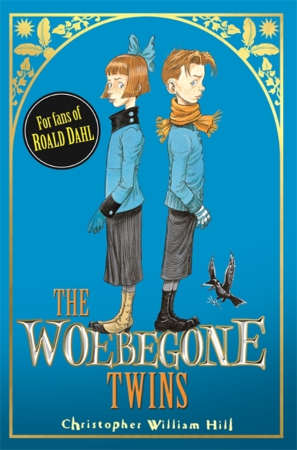 The Woebegone Twins, Hardback Book