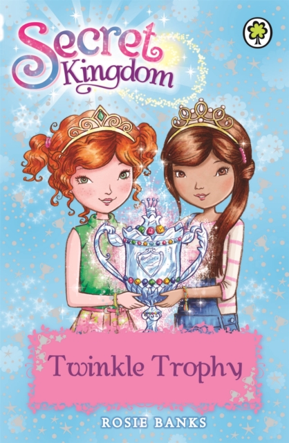 Secret Kingdom: Twinkle Trophy : Book 30, Paperback / softback Book