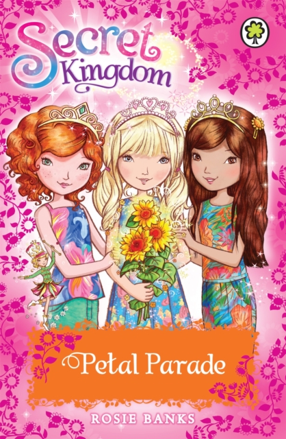 Secret Kingdom: Petal Parade : Special 7, Paperback / softback Book