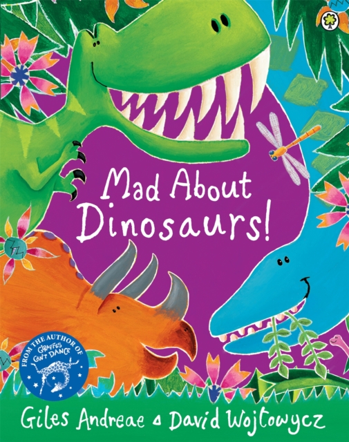 Mad About Dinosaurs!, Paperback / softback Book