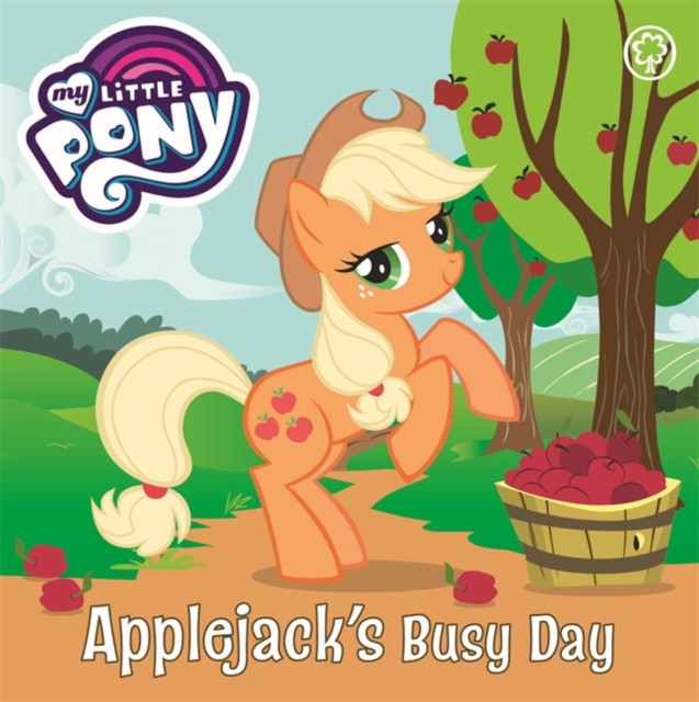 My Little Pony: Applejack's Busy Day : Board Book, Board book Book