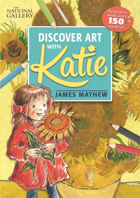 The National Gallery Discover Art with Katie : Activities with over 150 stickers, Paperback / softback Book