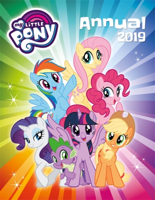 My Little Pony: My Little Pony Annual 2019, Hardback Book