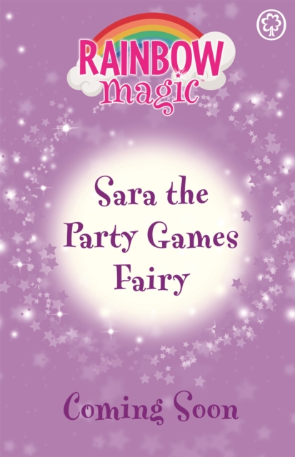 Rainbow Magic: Sara the Party Games Fairy : The Birthday Party Fairies Book 2, Paperback / softback Book