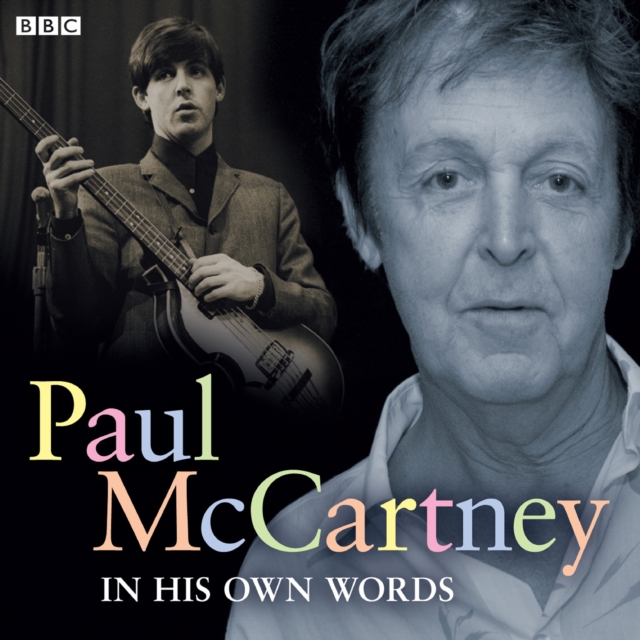 Paul McCartney In His Own Words, eAudiobook MP3 eaudioBook