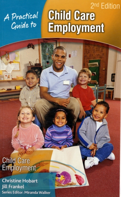 A Practical Guide to Childcare Employment, Paperback Book
