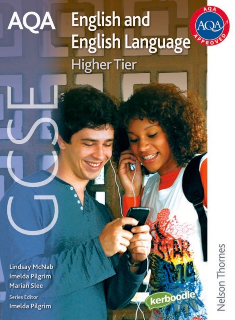 AQA GCSE English and English Language Higher Tier : Student Book, Paperback Book
