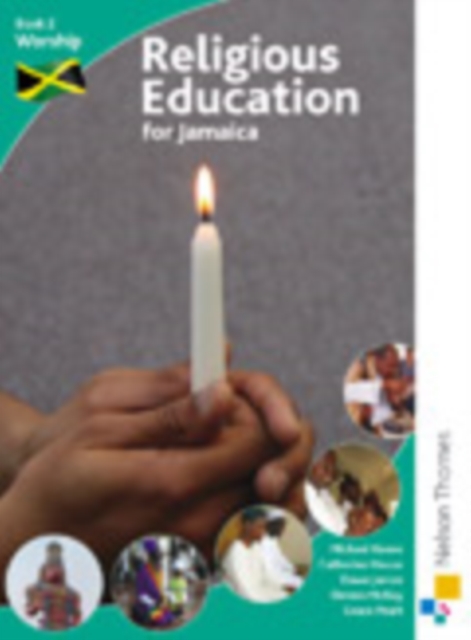 Religious Education for Jamaica : Student Book 2: Worship, Paperback / softback Book
