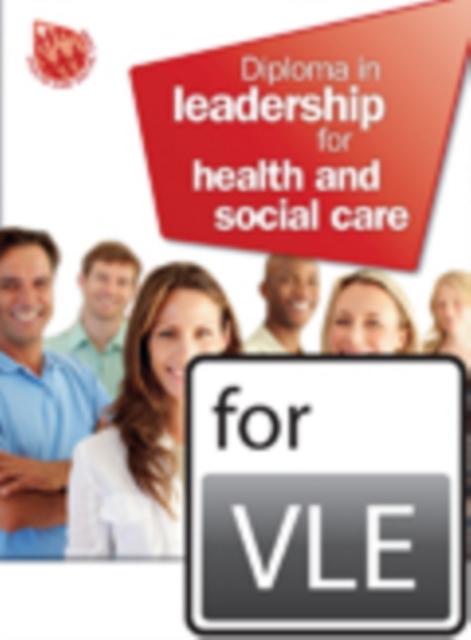 Diploma in Leadership for Health and Social Care Level 5 VLE (MOODLE), CD-ROM Book