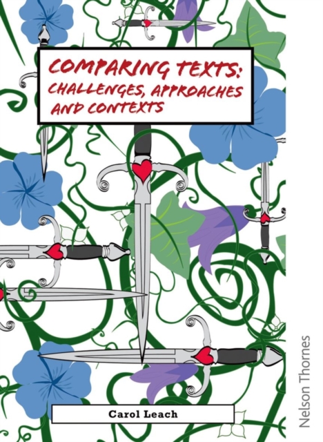 Comparing Texts: Approaches, Challenges and Contexts, Paperback Book