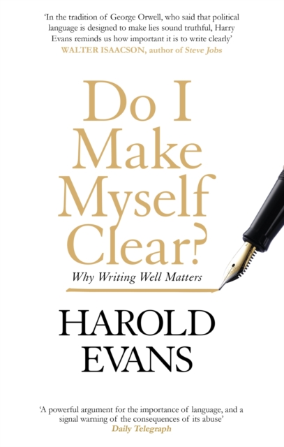 Do I Make Myself Clear? : Why Writing Well Matters, EPUB eBook