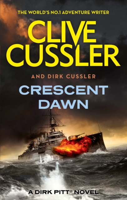 Crescent Dawn : Dirk Pitt #21, Paperback / softback Book