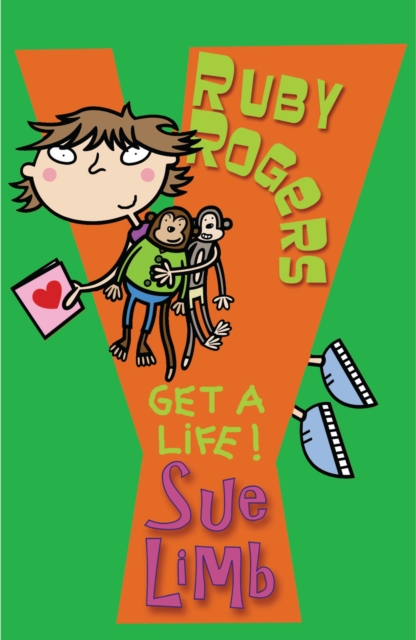 Ruby Rogers: Get a Life! : Ruby Rogers 4, EPUB eBook