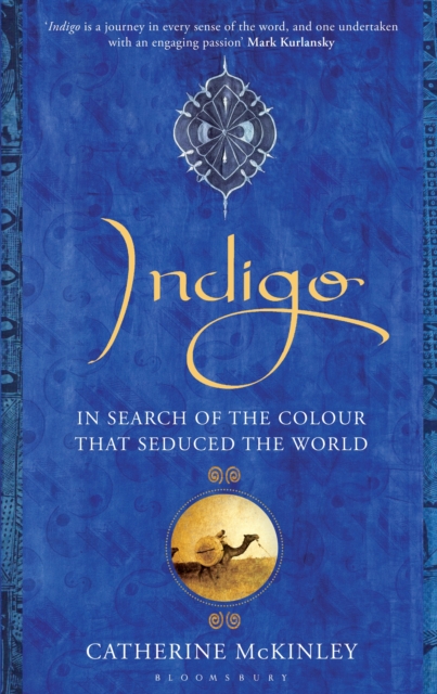 Indigo : In Search of the Colour That Seduced the World, EPUB eBook