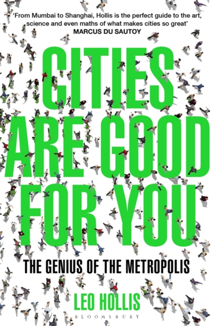 Cities Are Good for You : The Genius of the Metropolis, EPUB eBook
