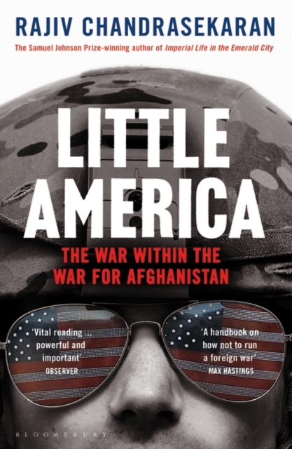 Little America : The War within the War for Afghanistan, Paperback / softback Book