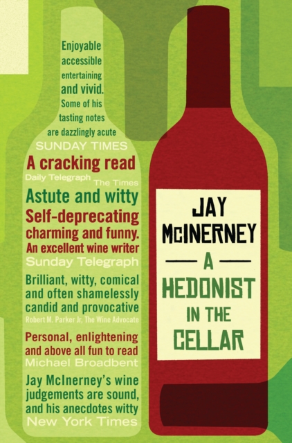 A Hedonist in the Cellar : Adventures in Wine, EPUB eBook