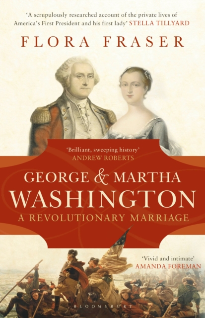 George & Martha Washington : A Revolutionary Marriage, Paperback / softback Book