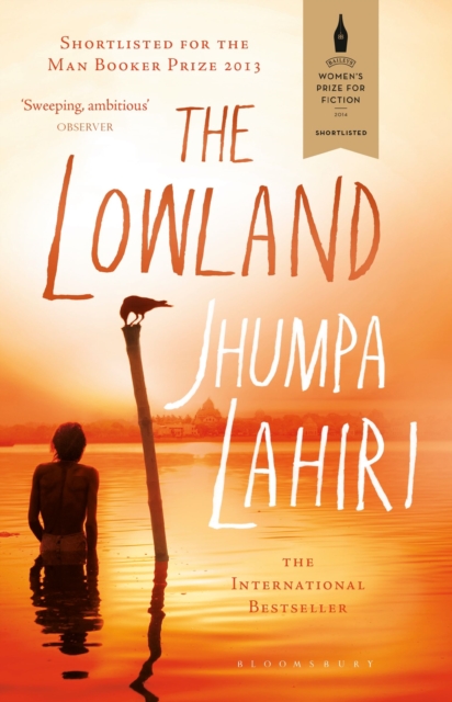 The Lowland : Shortlisted for The Booker Prize and The Women's Prize for Fiction, Paperback / softback Book