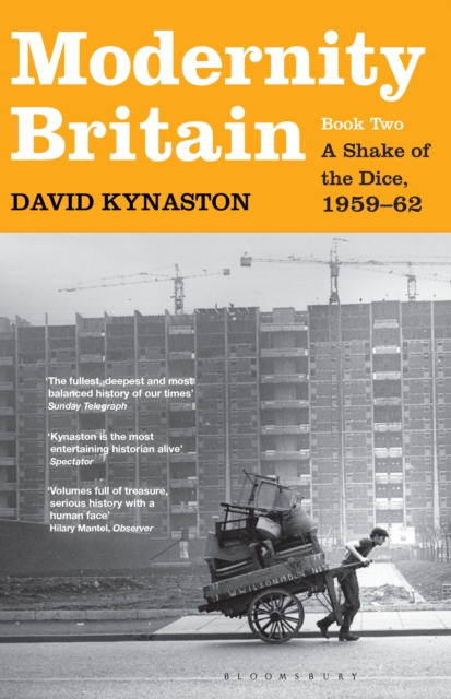 Modernity Britain : Book Two: a Shake of the Dice, 1959-62, EPUB eBook