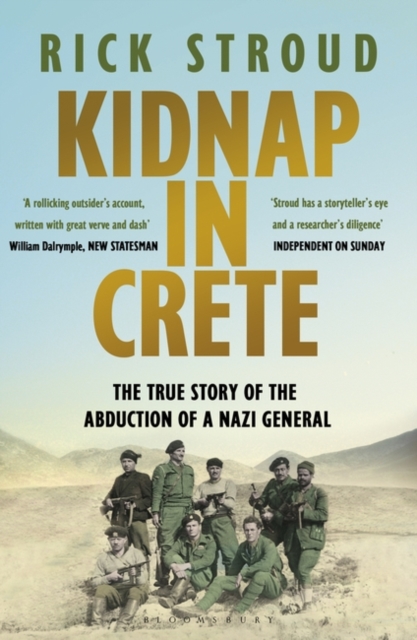 Kidnap in Crete : The True Story of the Abduction of a Nazi General, Paperback / softback Book