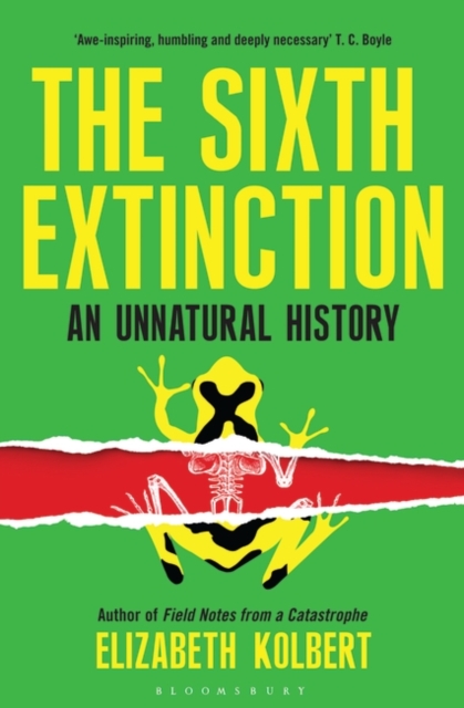 The Sixth Extinction : An Unnatural History, Paperback Book