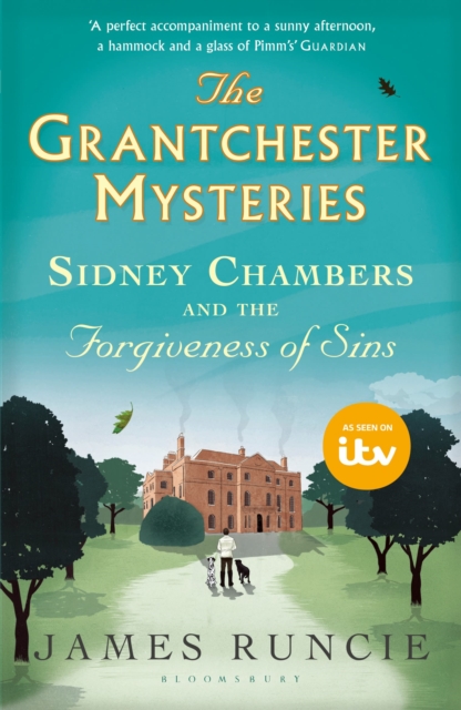 Sidney Chambers and The Forgiveness of Sins : Grantchester Mysteries 4, Paperback / softback Book