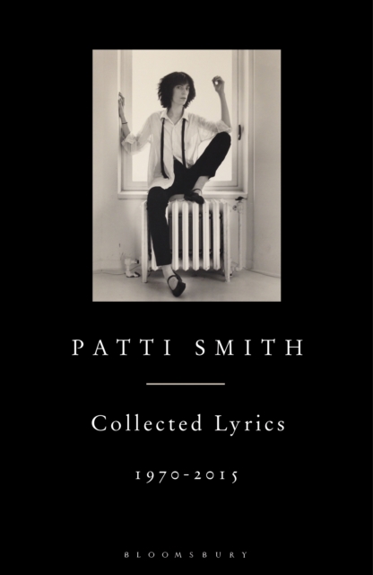Patti Smith Collected Lyrics, 1970–2015, EPUB eBook