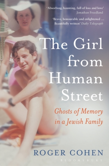 The Girl From Human Street : A Jewish Family Odyssey, Paperback / softback Book