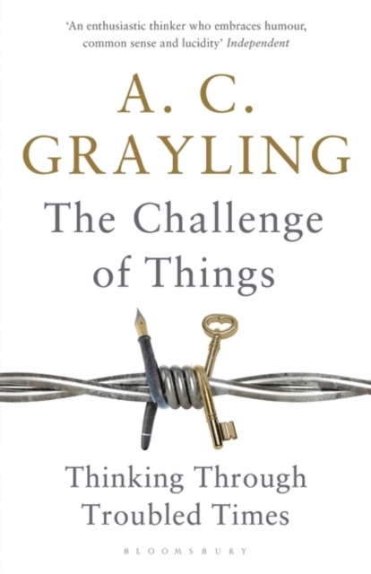 The Challenge of Things : Thinking Through Troubled Times, Hardback Book