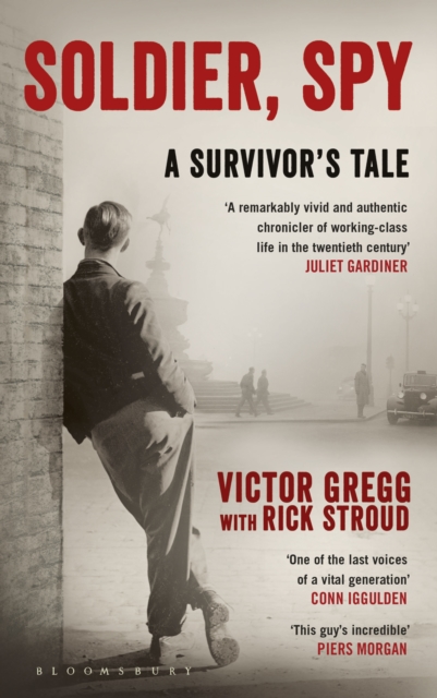 Soldier, Spy : A Survivor's Tale, Hardback Book