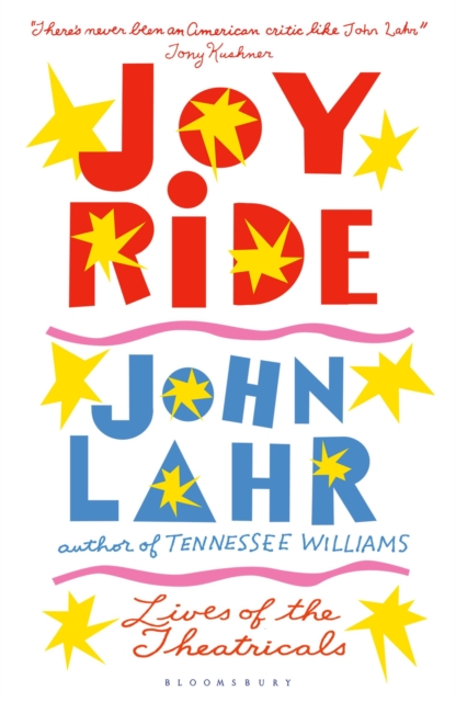 Joy Ride : Lives of the Theatricals, Paperback / softback Book