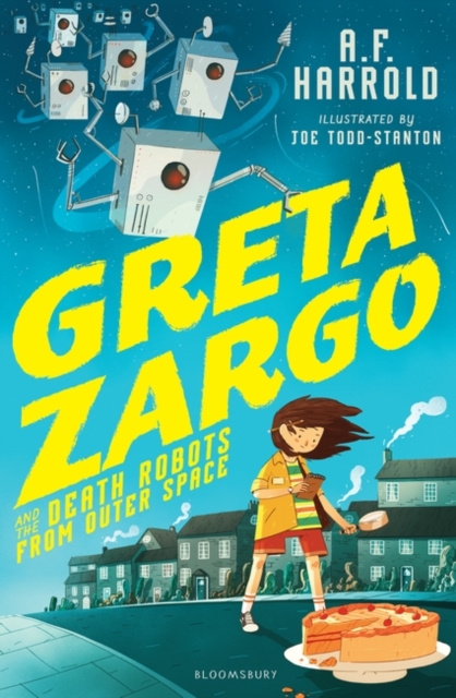 Greta Zargo and the Death Robots from Outer Space, Paperback / softback Book
