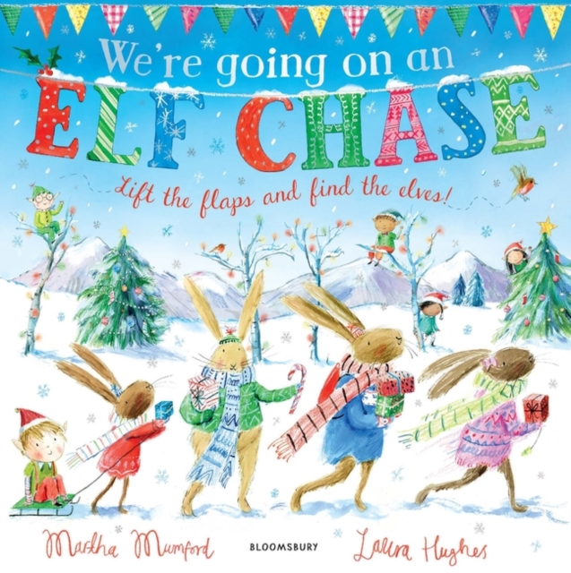 We're Going on an Elf Chase : A Lift-the-Flap Adventure, Paperback / softback Book