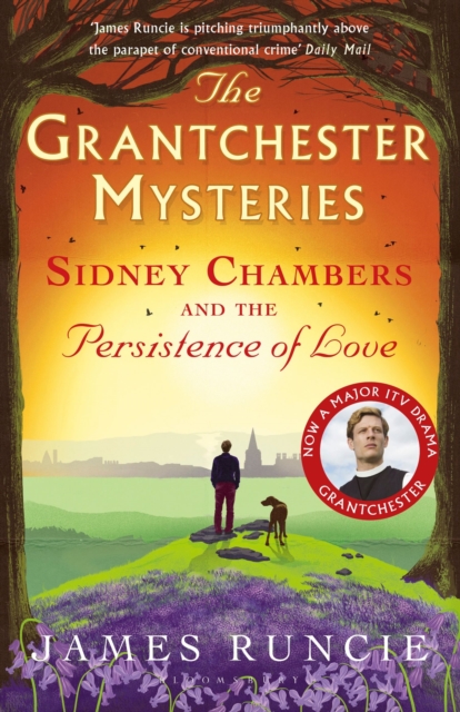 Sidney Chambers and The Persistence of Love : Grantchester Mysteries 6, Paperback / softback Book