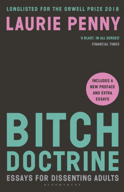 Bitch Doctrine : Essays for Dissenting Adults, EPUB eBook