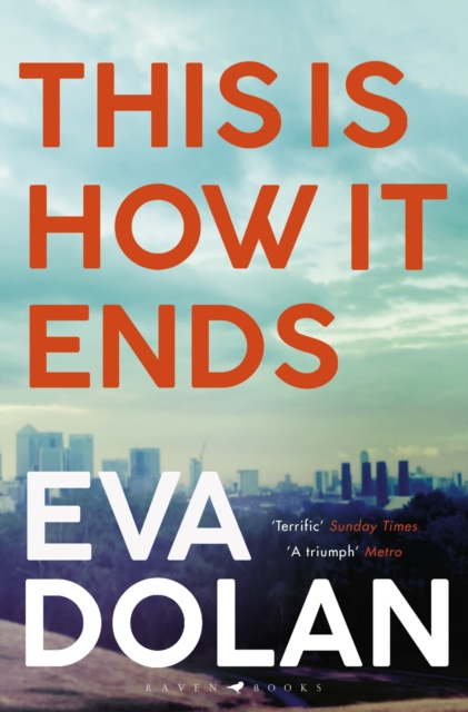 This Is How It Ends : The Most Critically Acclaimed Crime Thriller of 2018, EPUB eBook