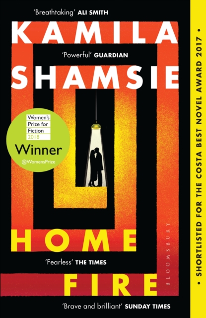Home Fire : Winner of the Women'S Prize for Fiction 2018, EPUB eBook