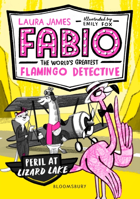 Fabio the World's Greatest Flamingo Detective: Peril at Lizard Lake, Paperback / softback Book